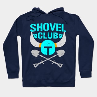 Shovel Club Hoodie